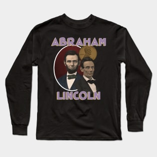 Abraham Lincoln 16th President Gangsta rap band bootleg Long Sleeve T-Shirt